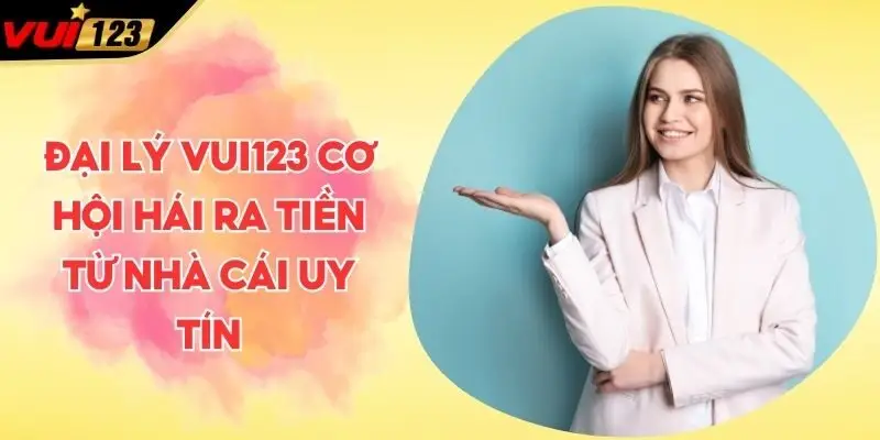 Đại lý VUI123